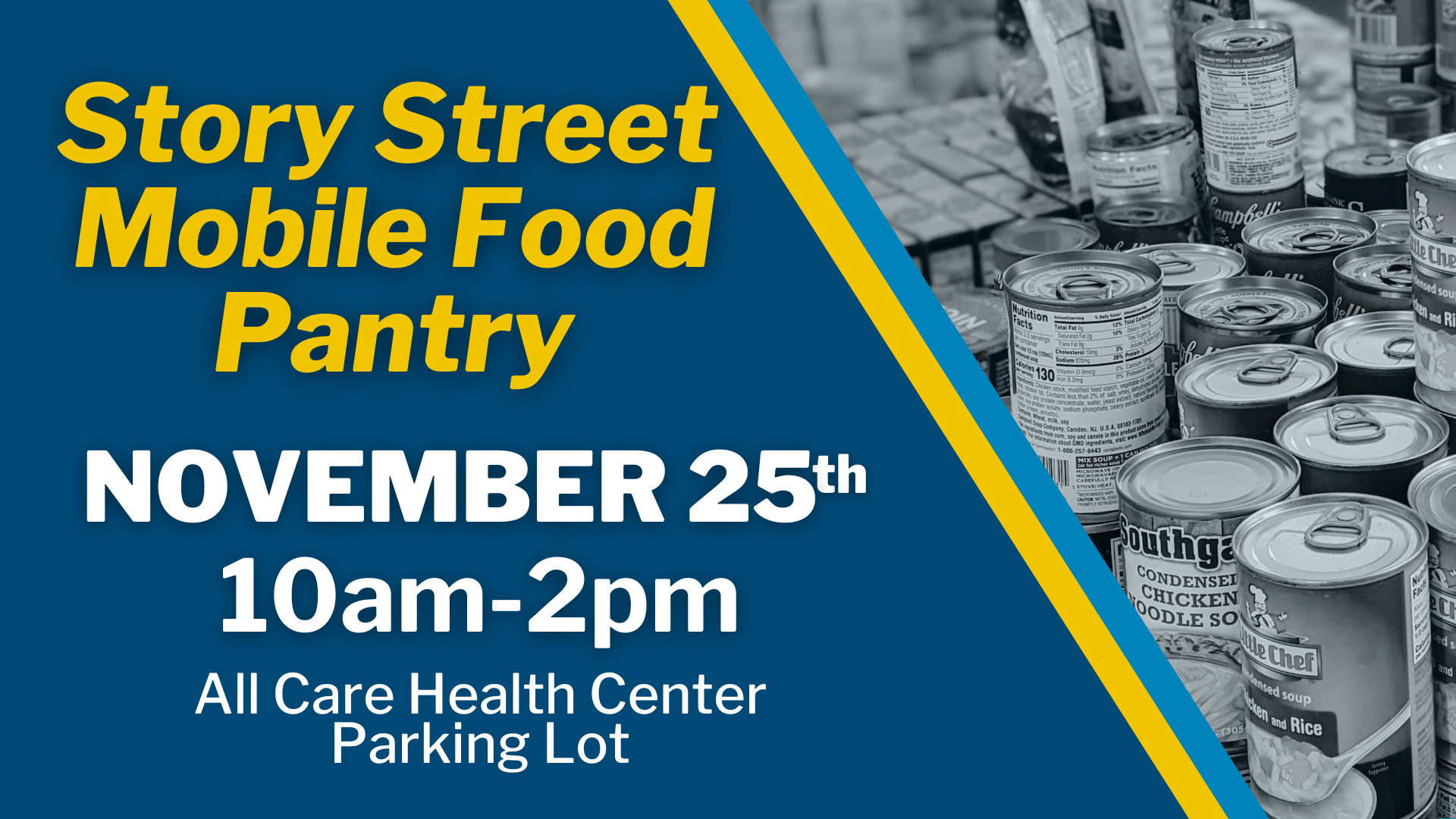 November 25th Story Street Food Pantry at All Care Health Center 10am-2pm